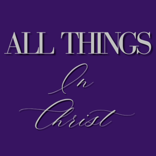 All Things In Christ